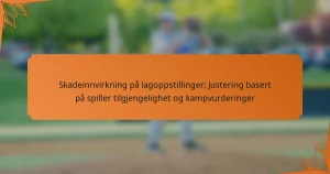 Skadeinnvirkning på lagoppstillinger: Justering basert på spiller tilgjengelighet og kampvurderinger